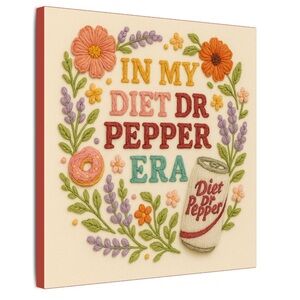 New, In My Diet Dr Pepper Era Canvas Print Embroidery Style Wall Art, 12x12